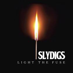 Slydigs : Light the Fuse